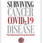 Surviving Cancer, COVID-19, and Disease: The Repurposed Drug Revolution