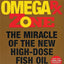The Omega Rx Zone: The Miracle of the New High-Dose Fish Oil (The Zone)
