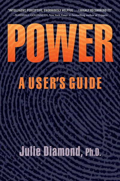 Power: A User's Guide by Julie Diamond