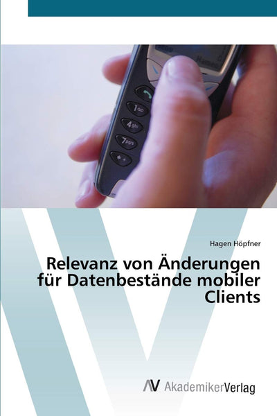 Relevanz von nderungen fr Datenbestnde mobiler Clients (German Edition)