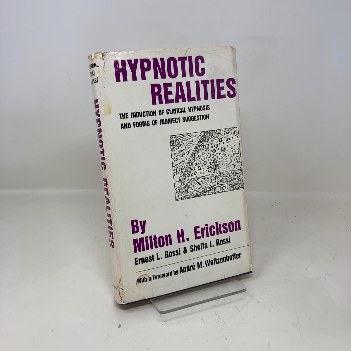 Hypnotic Realities: The Induction of Clinical Hypnosis and Forms of Indirect Suggestion
