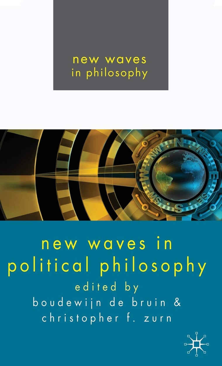 New Waves In Political Philosophy (New Waves in Philosophy)