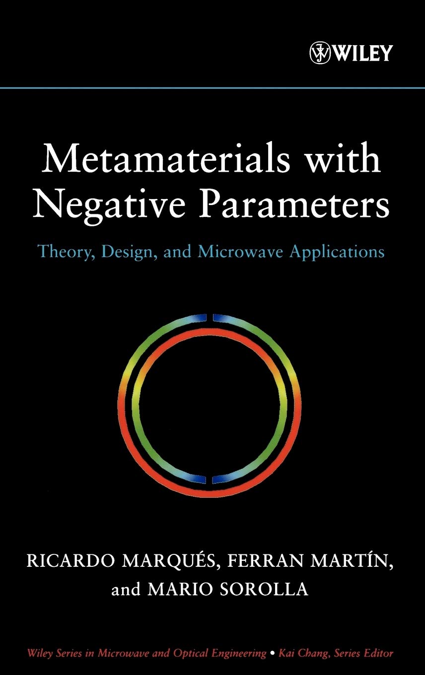 Metamaterials with Negative Parameters: Theory, Design, and Microwave Applications