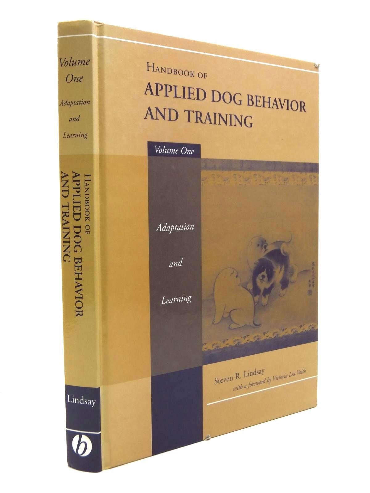 Handbook of Applied Dog Behavior and Training, Vol. 1: Adapt