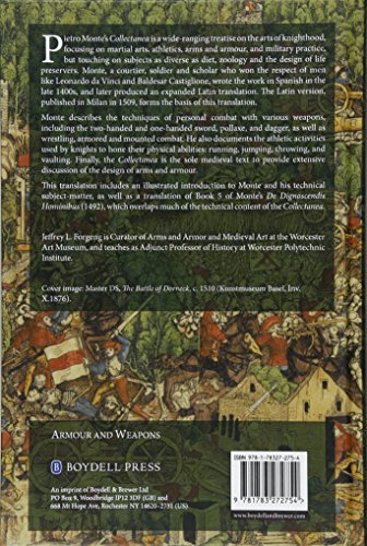 Pietro Monte's Collectanea: The Arms, Armour and Fighting Techniques of a Fifteenth-Century Soldier (Armour and Weapons)