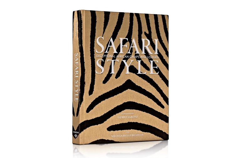 Safari Style: Exceptional African Camps and Lodges-Stunning photographic volume showcasing the interior dcor of Africas foremost luxury and eco-safari lodges