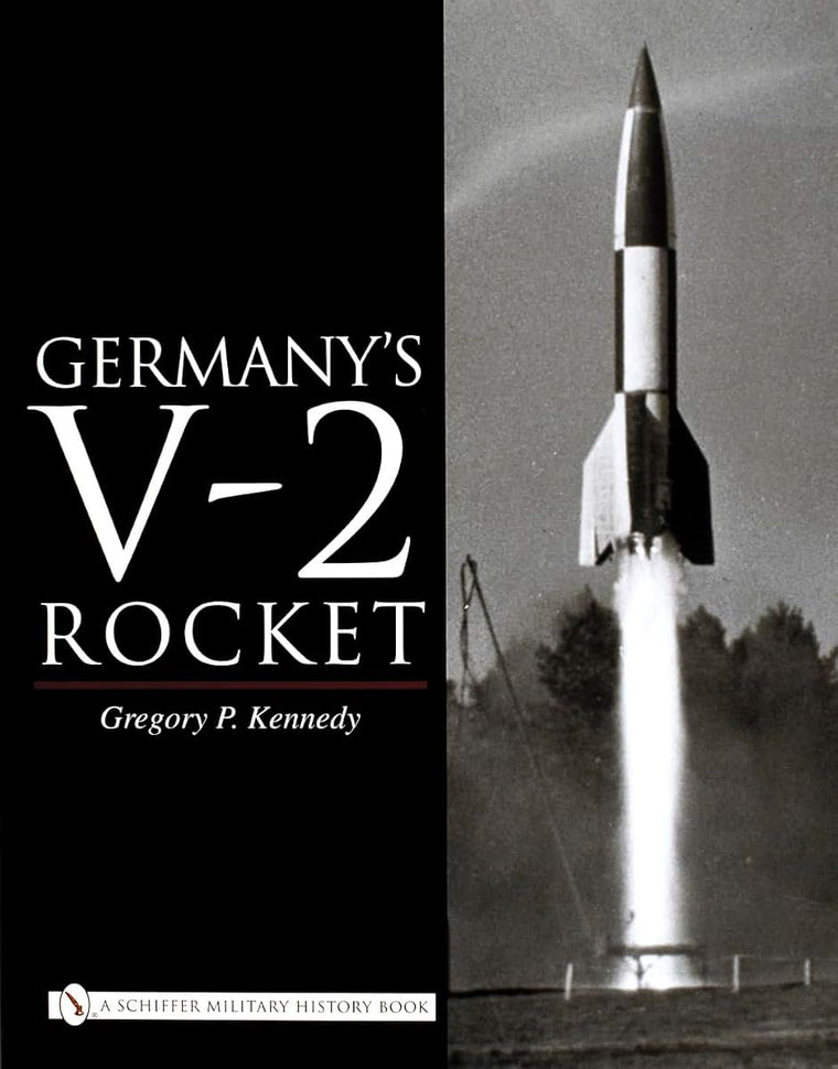 Germanys V-2 Rocket (Schiffer Military History Book)