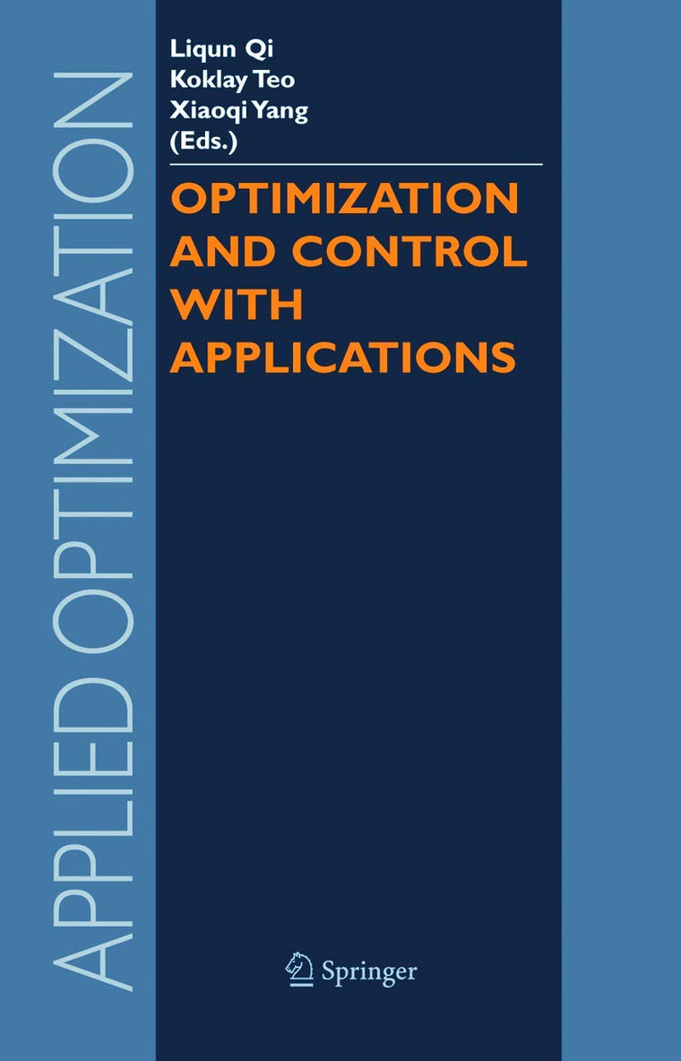 Optimization and Control with Applications (Applied Optimization, 96)