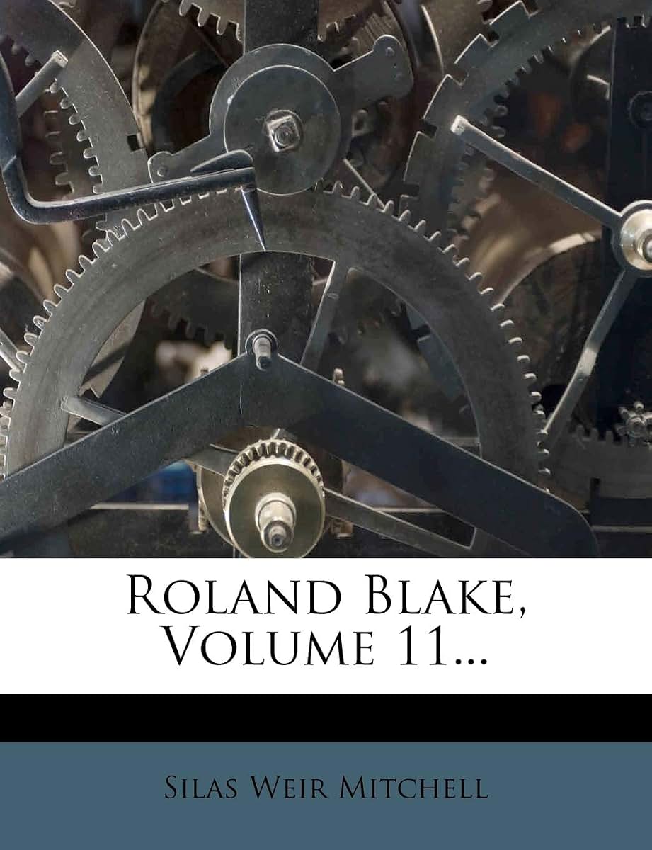 Roland Blake, Volume 11...