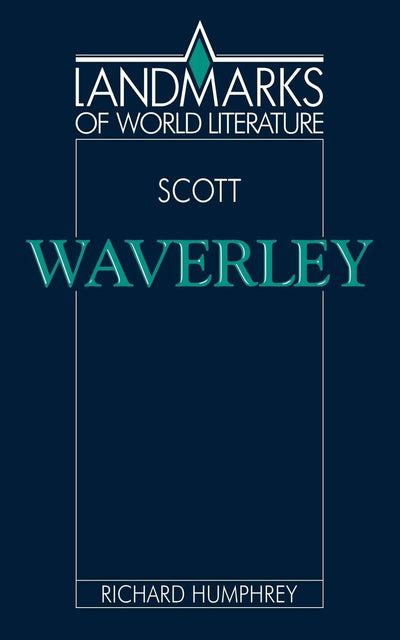Scott: Waverley (Landmarks of World Literature)