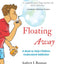 Floating Away: A Book to Help Children Understand Addiction