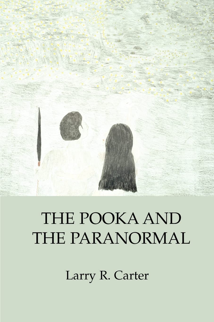 THE POOKA AND THE PARANORMAL