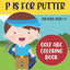 P is for Putter: Golf ABC Coloring Book for Kids Ages 1-5 (ABC Golf Activity Books)