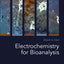 Electrochemistry for Bioanalysis