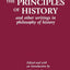 The Principles of History and Other Writings in Philosophy of History