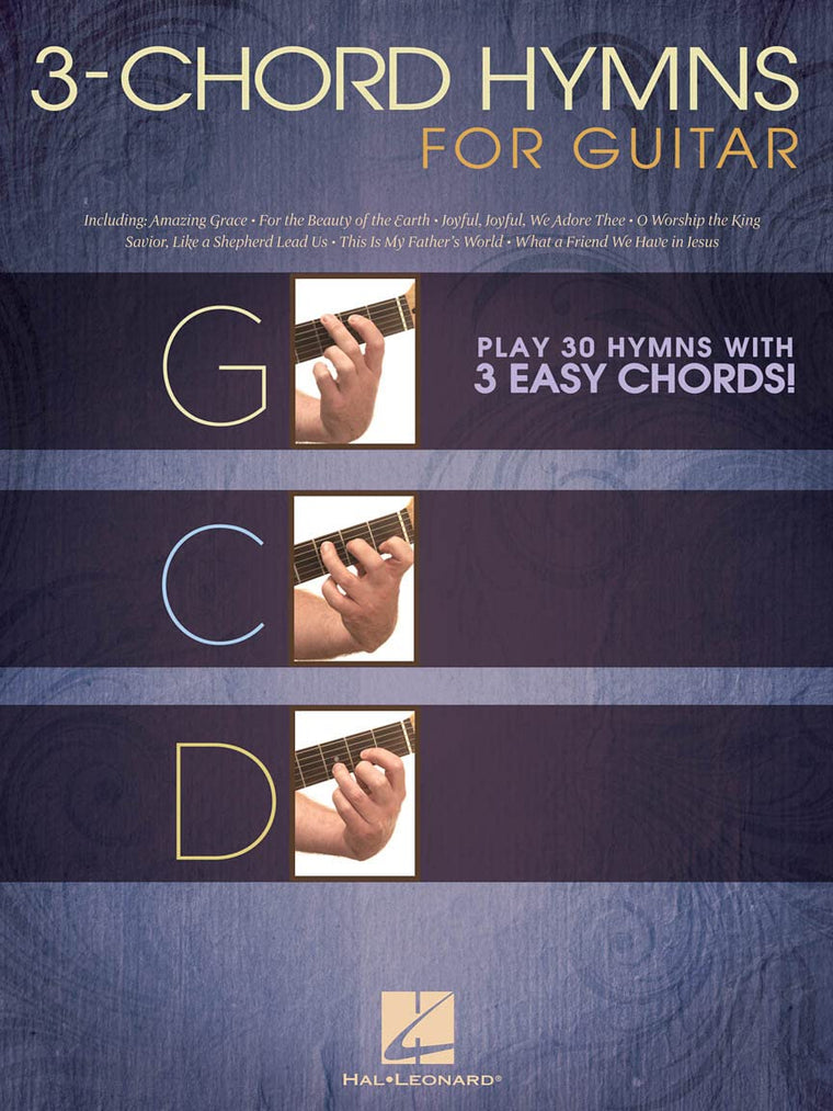 3-Chord Hymns for Guitar  Easy Christian Sheet Music Songbook with 30 Beloved Hymns  Beginner Guitar Chord Songbook for Worship and Praise  Play Sacred Music Using Just G C and D Chords