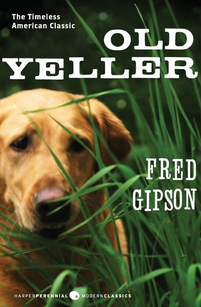 Old Yeller: A Heartwarming Story of a Boy and his Dog (Perennial Classics)