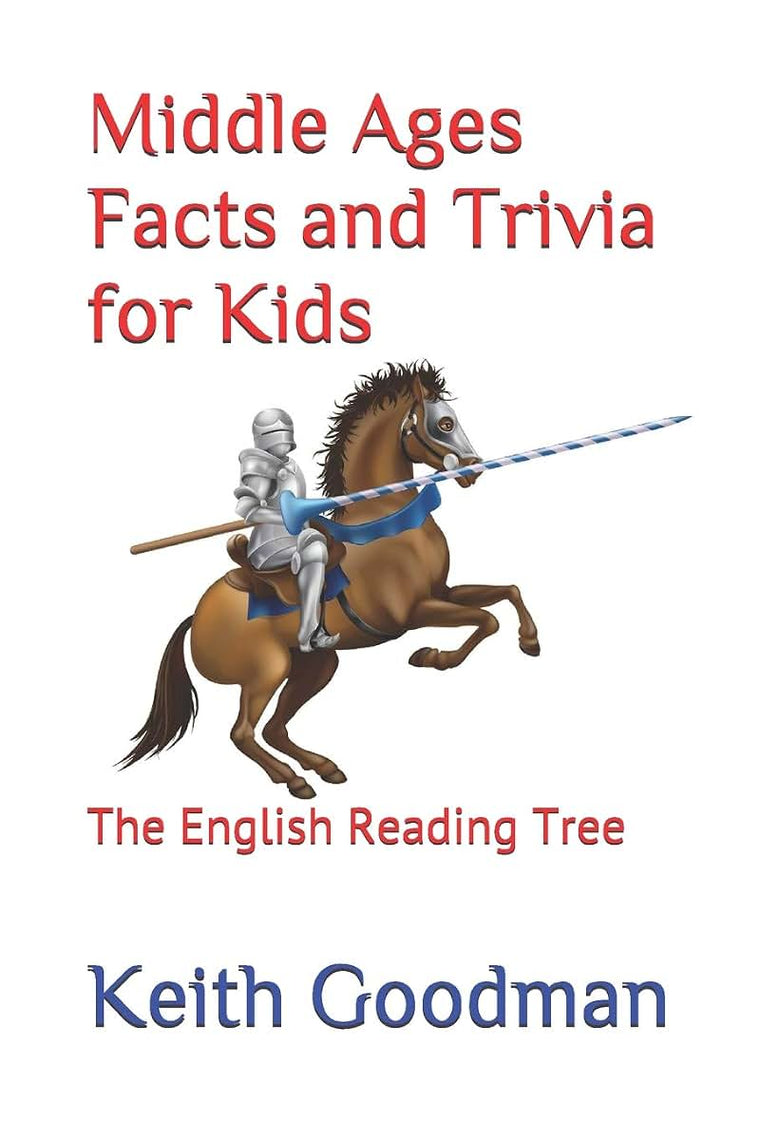 Middle Ages Facts and Trivia for Kids: The English Reading Tree