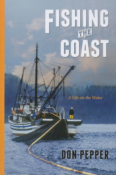 Fishing the Coast: A Life on the Water