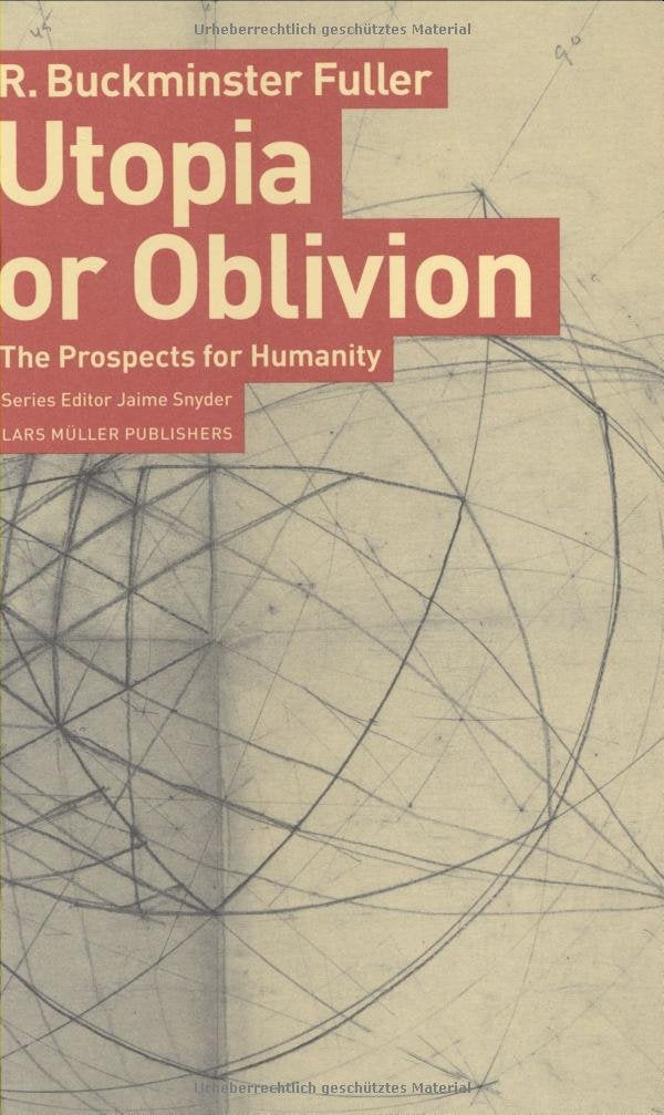 Utopia or Oblivion: The Prospects for Humanity