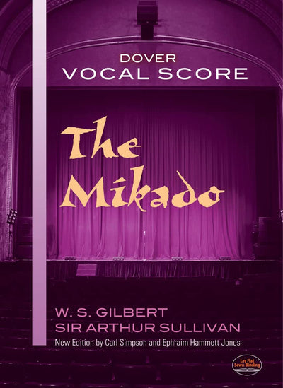 The Mikado Vocal Score (Dover Opera Scores)