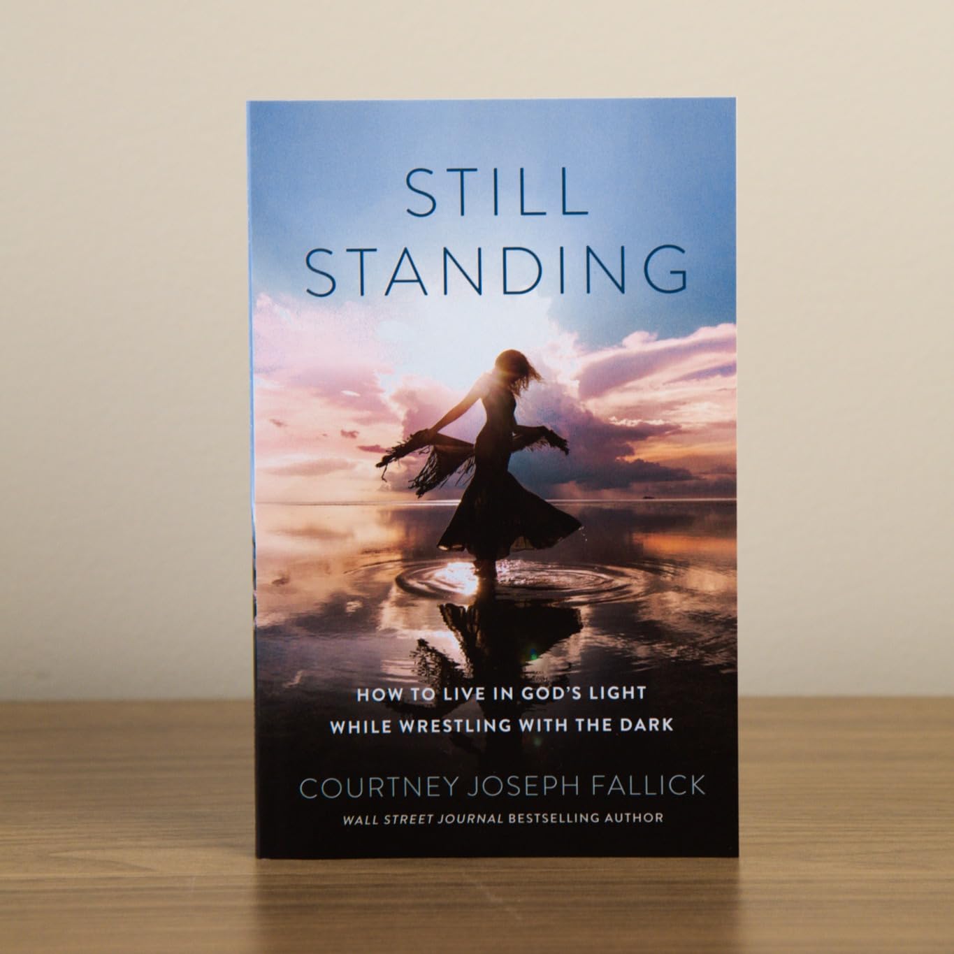 Still Standing: How to Live in Gods Light While Wrestling with the Dark-Trade Fear, Shame & Grief by Clinging to Gods Peace, Joy, and Promises-Great for a Womens Bible Study