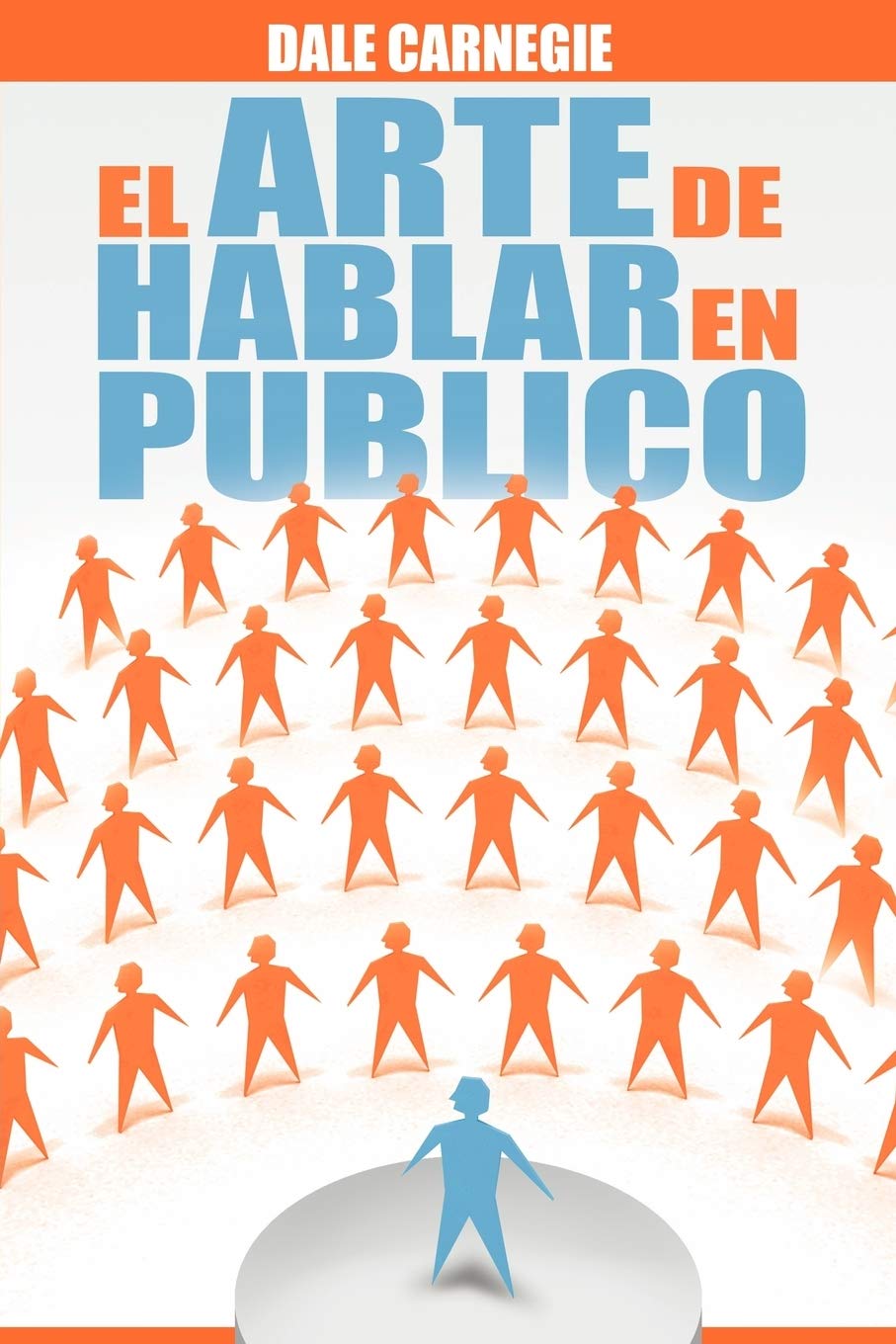 El Arte de Hablar En Publico (Spanish Edition)
