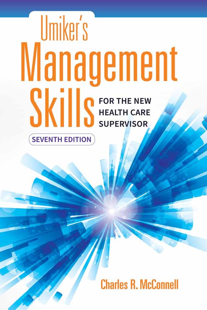 Umiker's Management Skills for the New Health Care Supervisor: .