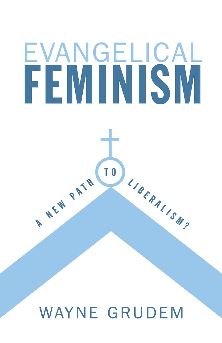 Evangelical Feminism: A New Path to Liberalism?