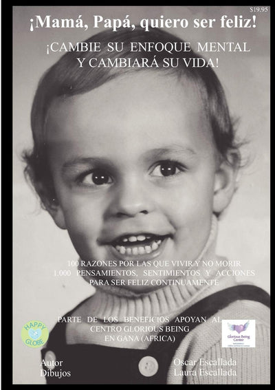 Mamá, papá, quiero ser feliz! (Spanish Edition)