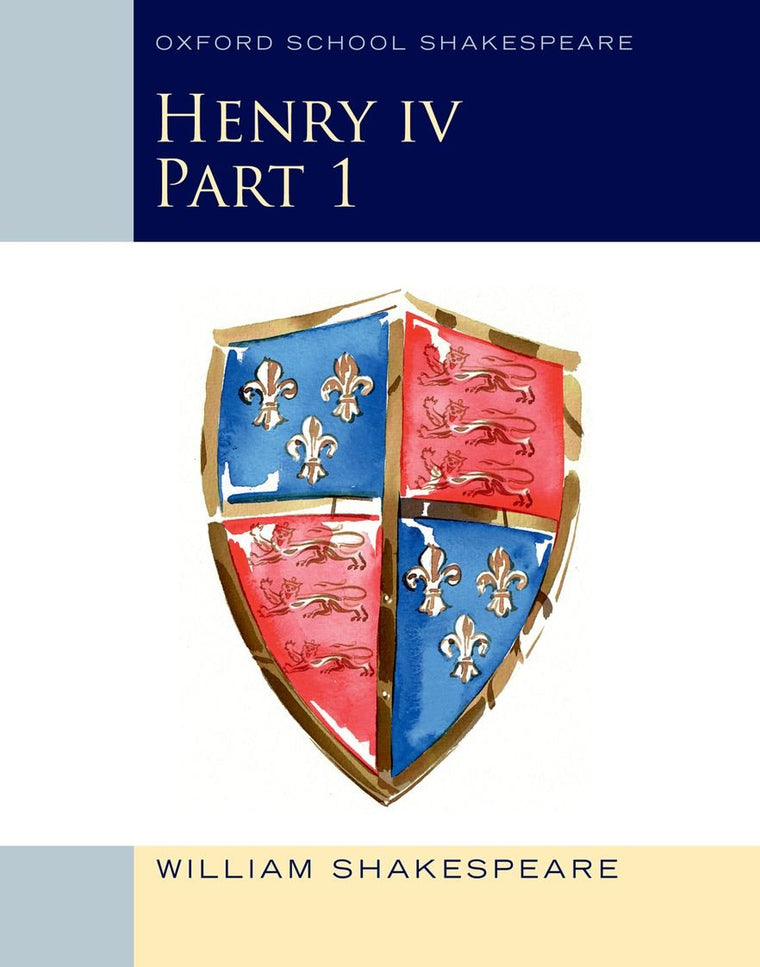 Henry IV Part 1: Oxford School Shakespeare (Oxford School Shakespeare Series)