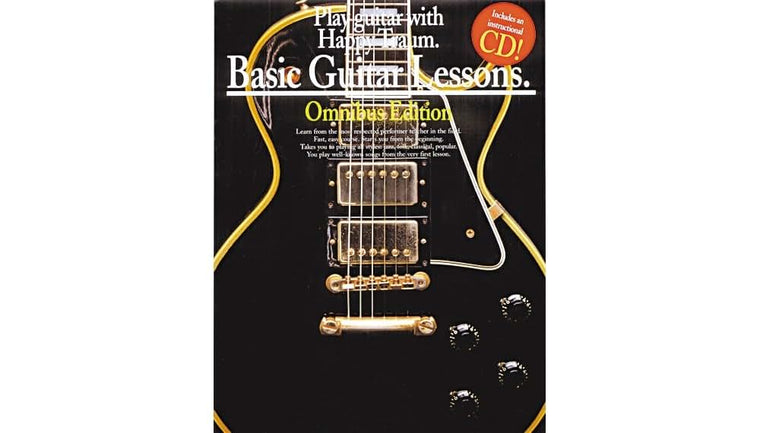 Basic Guitar Lessons - Omnibus Edition: Play Guitar with Happy Traum