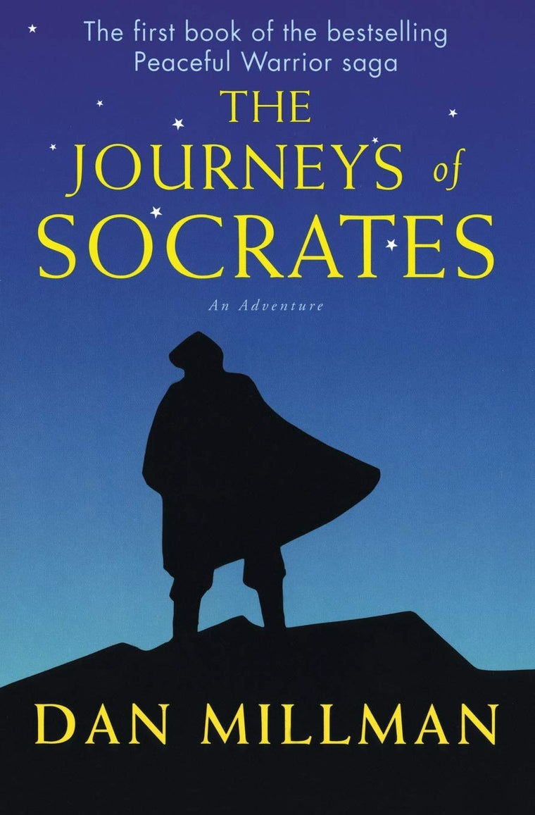The Journeys of Socrates: An Adventure by Dan Millman