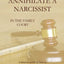 How To Annihilate A Narcissist: In The Family Court