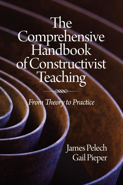 The Comprehensive Handbook of Constructivist Teaching: From Theory to Practice (NA)