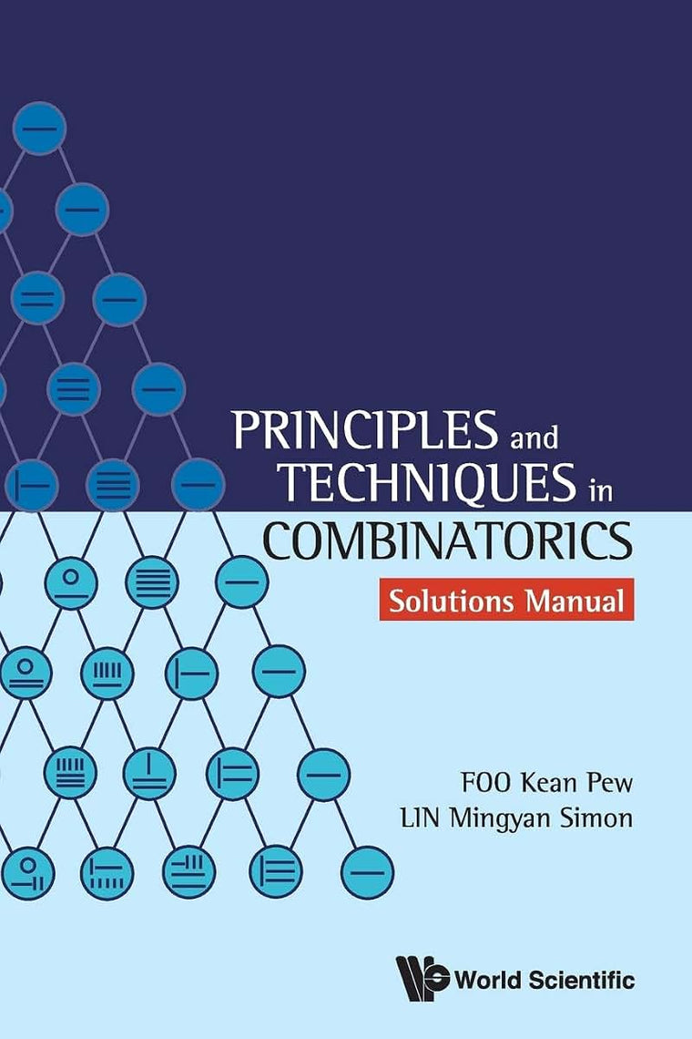 Principles And Techniques In Combinatorics - Solutions Manual