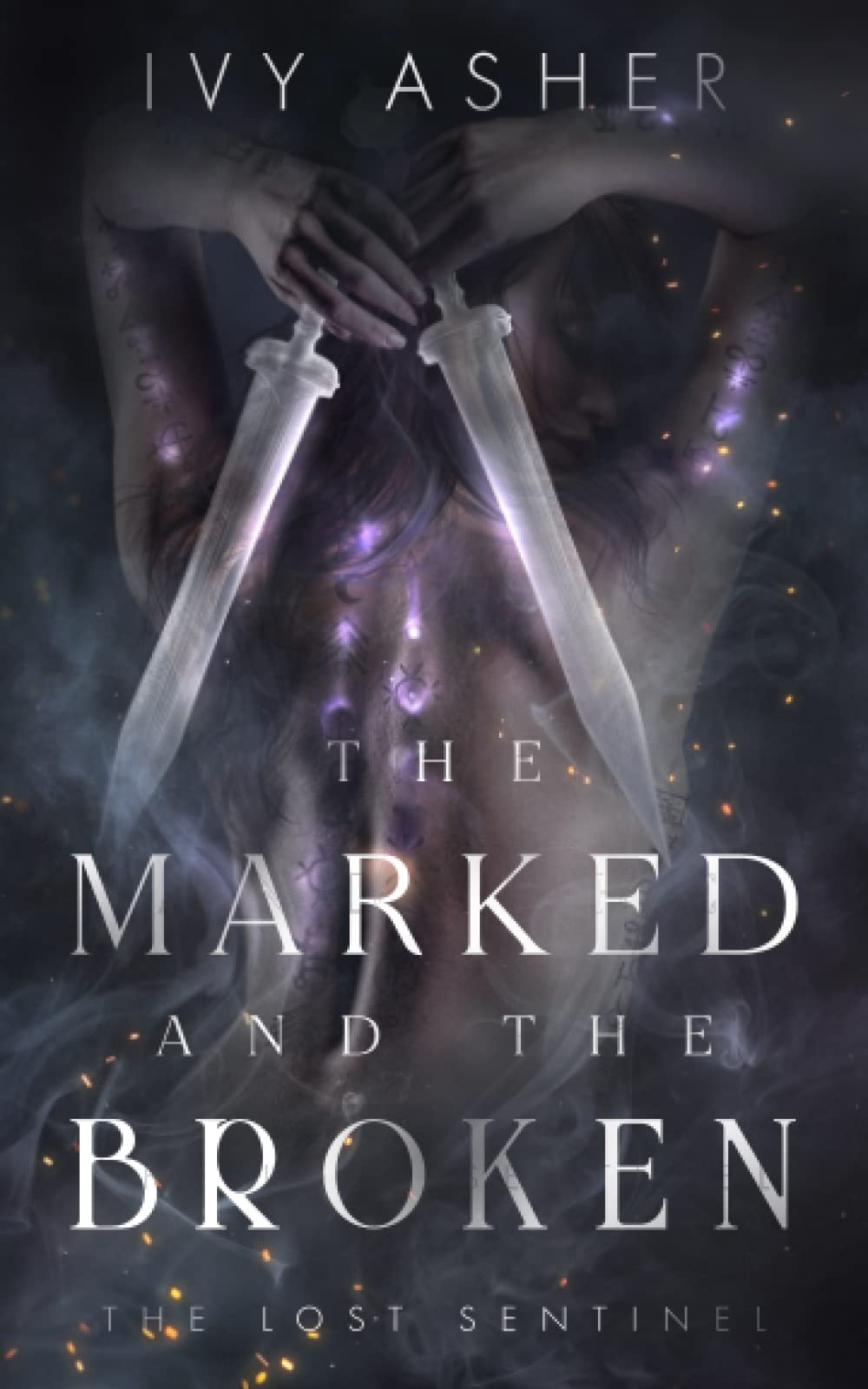 The Marked and the Broken (The Lost Sentinel)