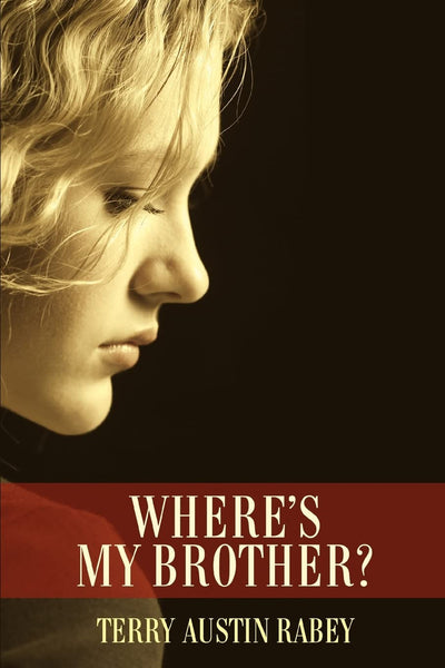 WHERE'S MY BROTHER?