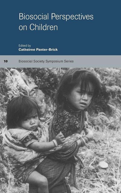 Biosocial Perspectives on Children (Biosocial Society Symposium Series, Series Number 10)
