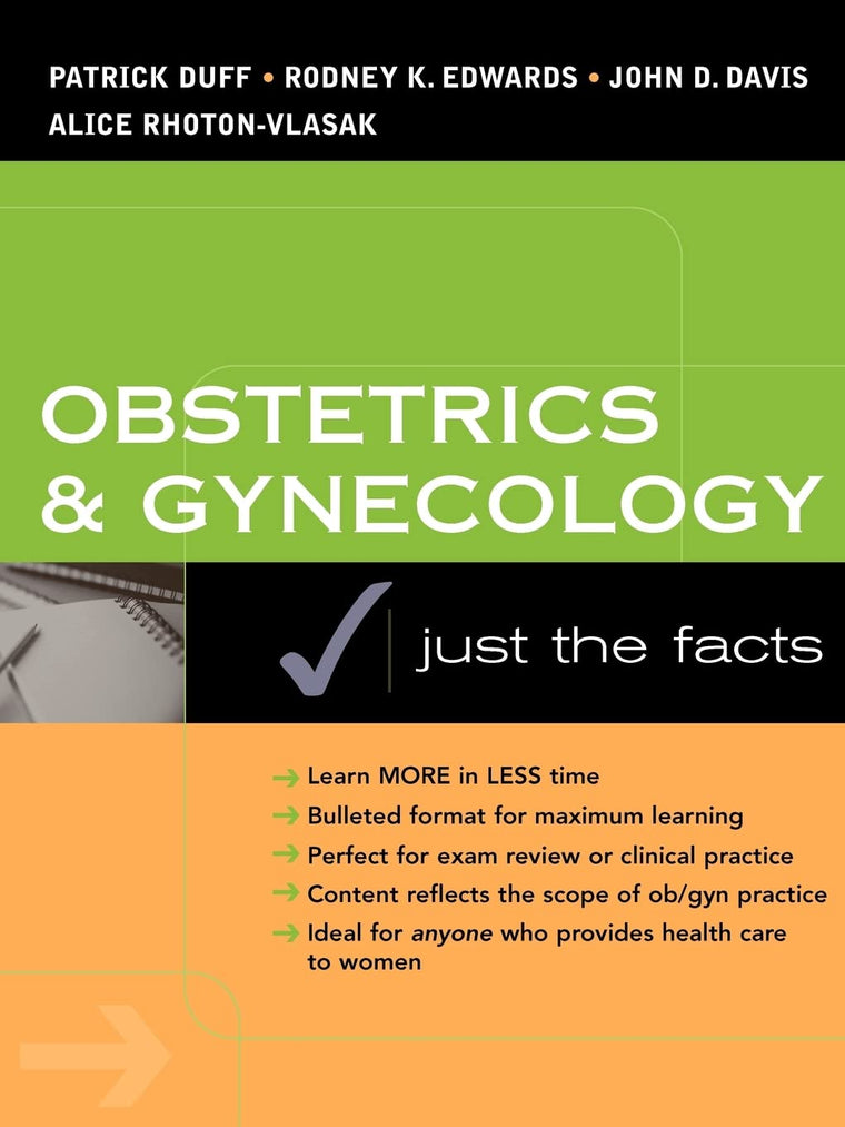 Obstetrics & Gynecology: Just The Facts (McGraw-Hill Just the Facts)
