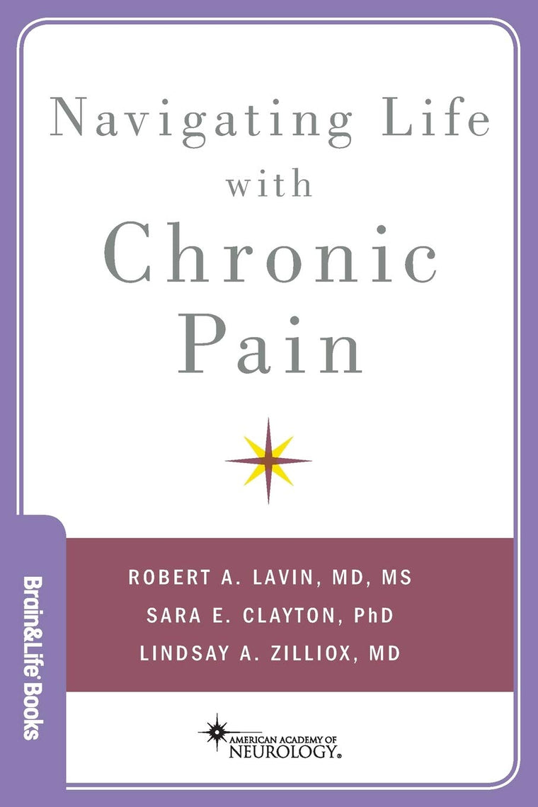 Navigating Life with Chronic Pain (Brain and Life Books)