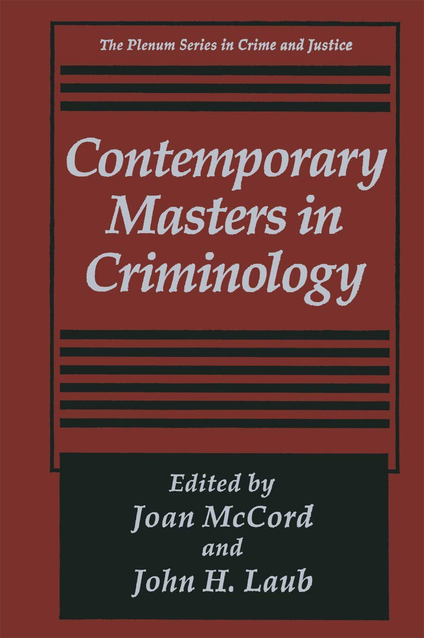 Contemporary Masters in Criminology (The Plenum Series in Crime and Justice)