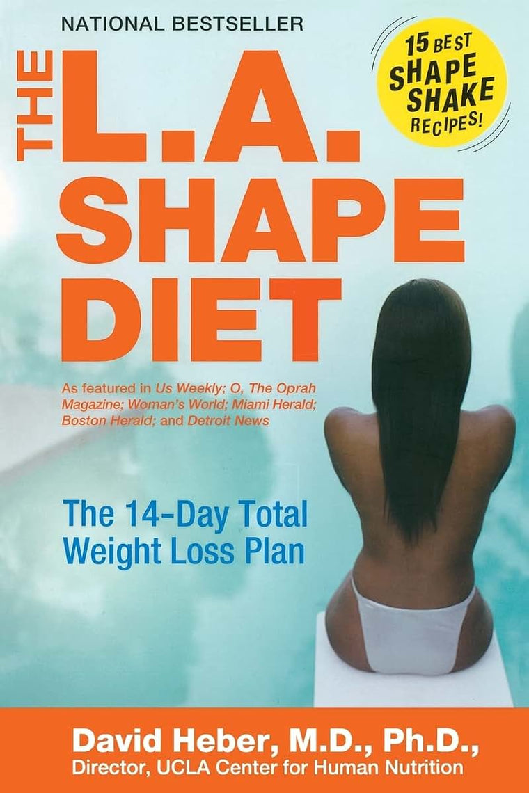 The L.A. Shape Diet: The 14-Day Total Weight-Loss Plan