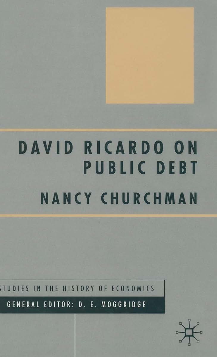 David Ricardo on Public Debt (Studies in the History of Economics)