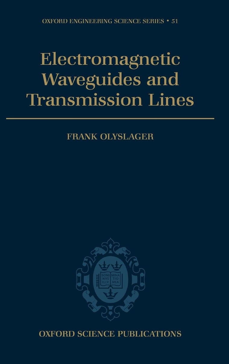 Electromagnetic Waveguides and Transmission Lines (Oxford Engineering Science Series)
