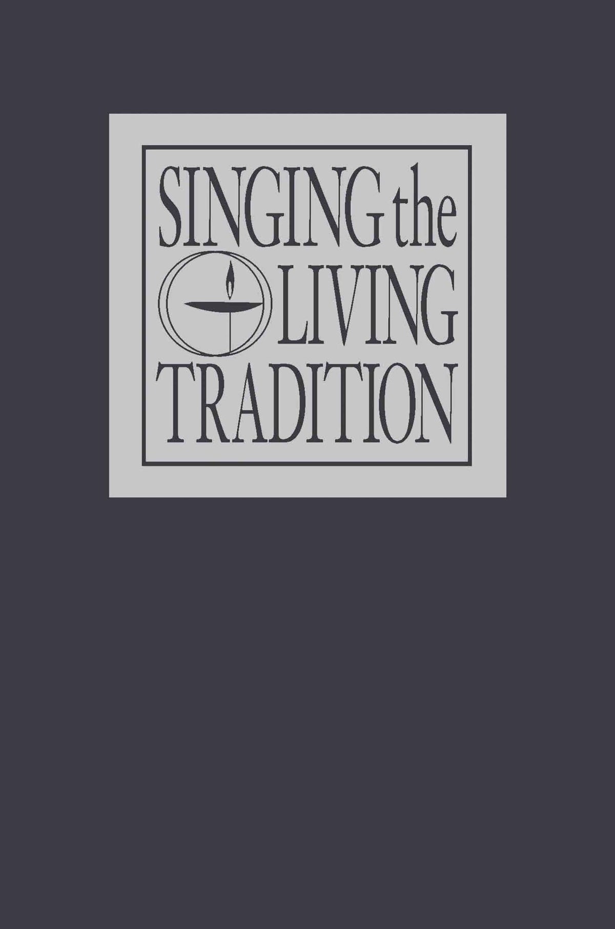 Singing the Living Tradition: Pew Edition