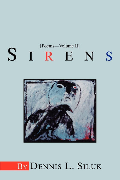 Sirens: [Poems-Volume II]