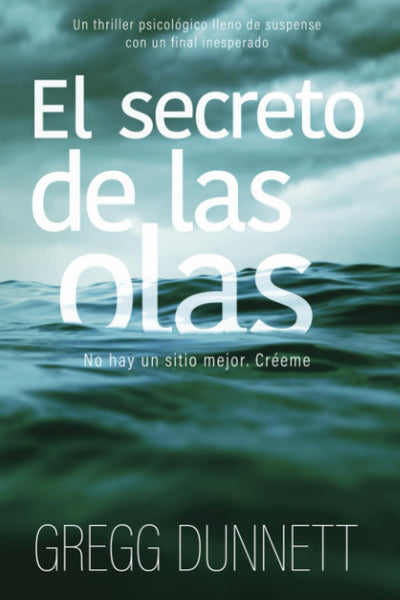 El secreto de las olas: Un thriller psicológico lleno de suspense y con un final inesperado (Spanish Edition)