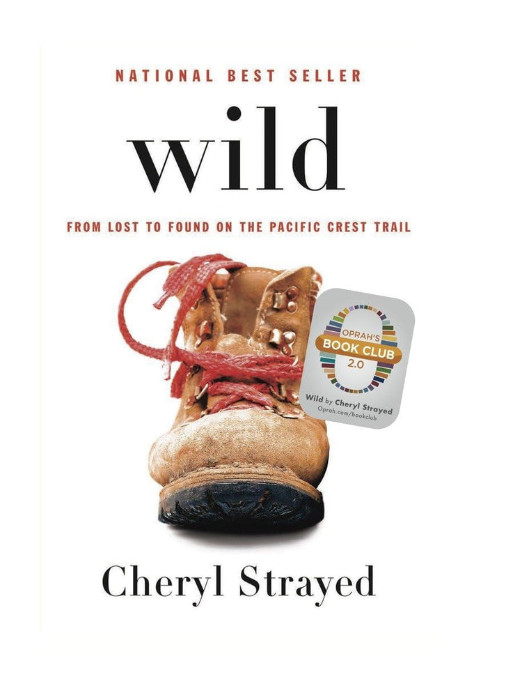 Wild: From Lost to Found on the Pacific Crest Trail by Stray