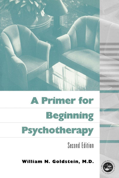 A Primer for Beginning Psychotherapy (Volume 0)